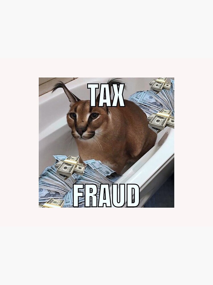 Big Floppa tax fraud Funny memes | Art Board Print