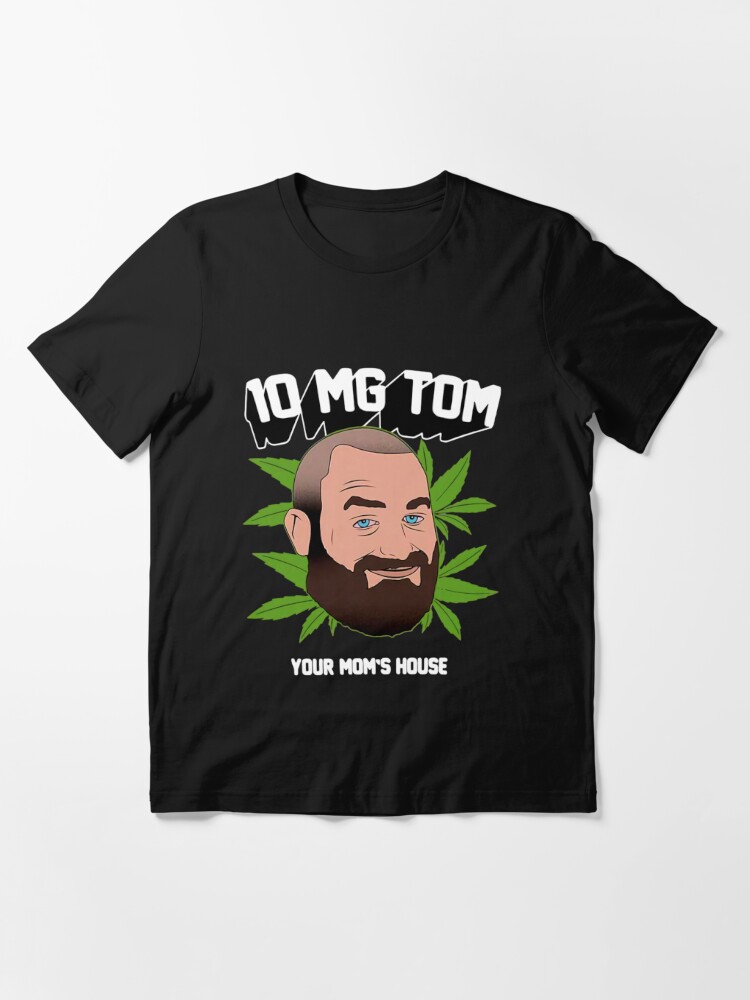 Tom-Segura Merch 10 Ten Mg Tom Your Mom's House Essential T-Shirt for Sale  by Codyscheer