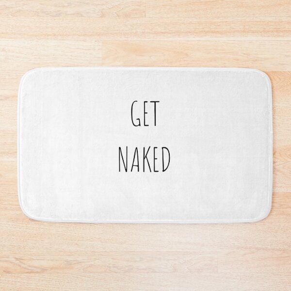 Item preview, Get Naked designed and sold by Teepocalypse.