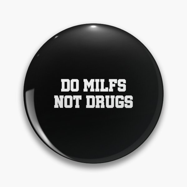Artikelvorschau, Don't Do Drugs - Do Milfs Not Drugs Autoaufkleber, lustige Milf-Liebhaber entworfen und verkauft von Tallys-Apparel.