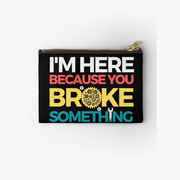 Item preview, i am here because you broke something designed and sold by liamstyle.