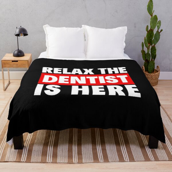 Item preview, relax the dentist is here designed and sold by T-shirtgallery.