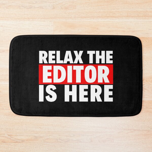 Item preview, relax the editor is here designed and sold by T-shirtgallery.