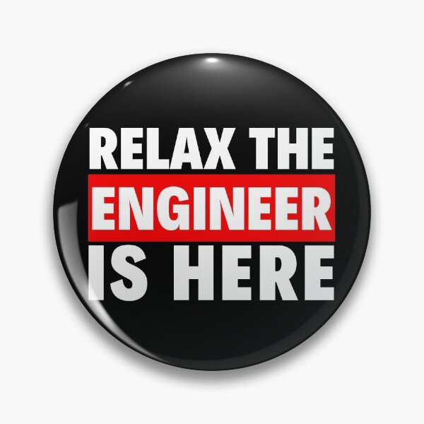 Item preview, relax the engineer is here designed and sold by T-shirtgallery.