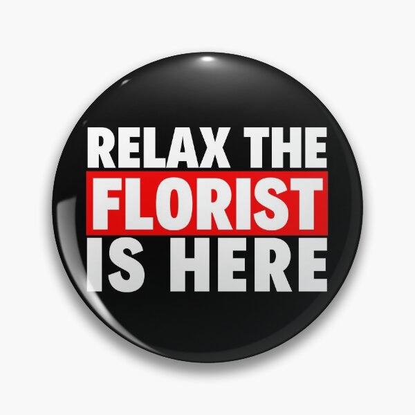 Item preview, relax the florist is here designed and sold by T-shirtgallery.