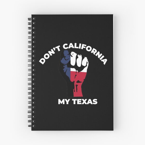 Item preview, Don't California my Texas. designed and sold by Cosmic6464.