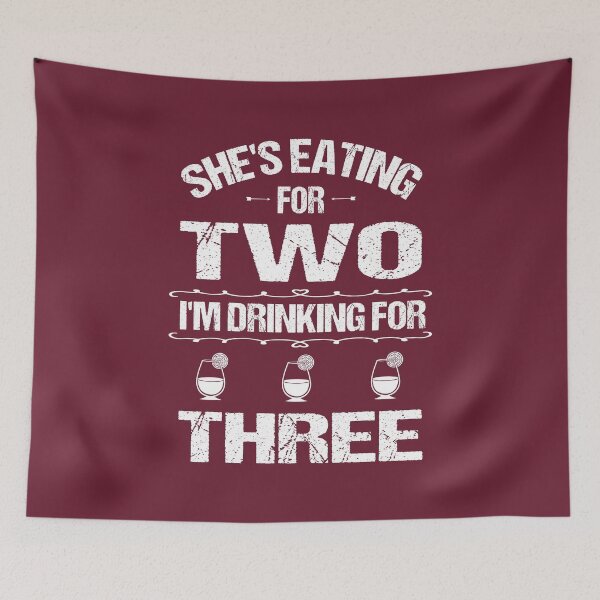 Item preview, She's Eating For Two I'm Drinking For Three, Gift for Pregnancy  designed and sold by Beinfashion.