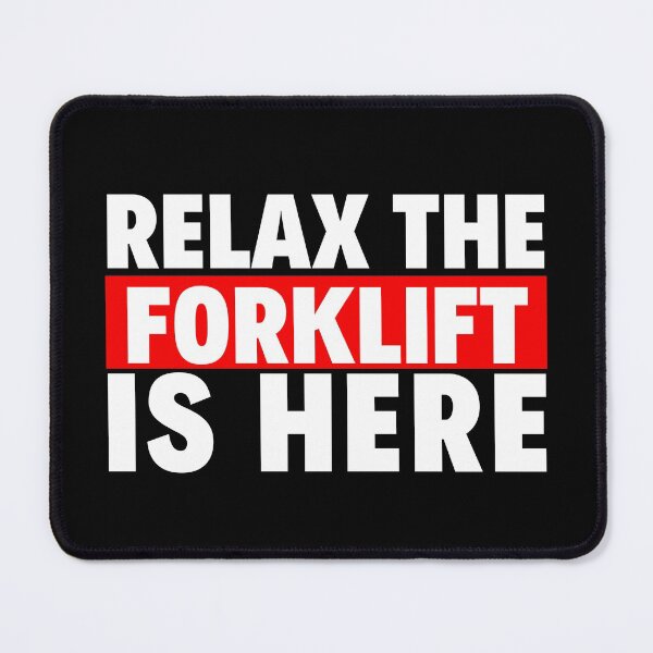 Item preview, relax the forklift is here designed and sold by T-shirtgallery.