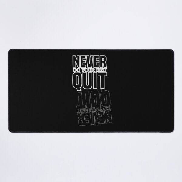 Item preview, Never do your best quit designed and sold by RedShop01.