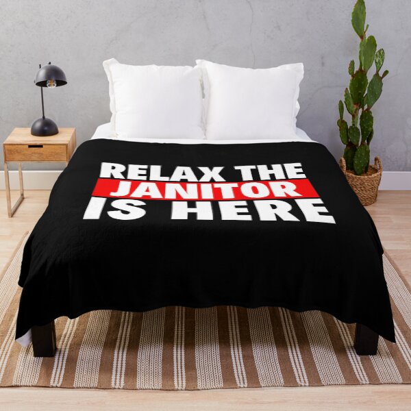 Item preview, relax the janitor is here designed and sold by T-shirtgallery.