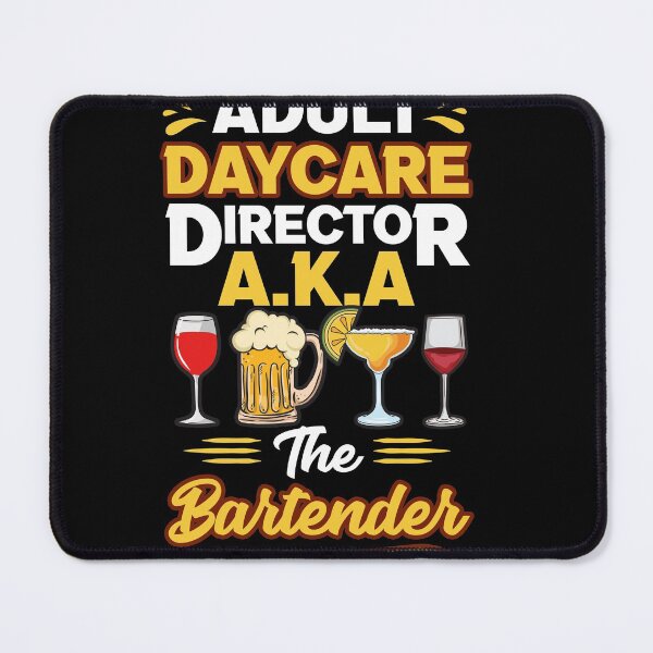 Item preview, Adult Daycare The Bartender designed and sold by GoZayaan.