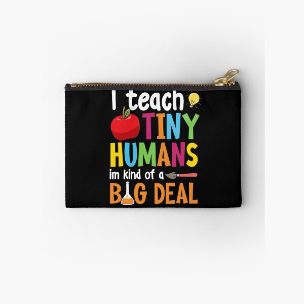 Item preview, I Teach Tiny Humans Teacher Appreciation Back To School designed and sold by GoZayaan.