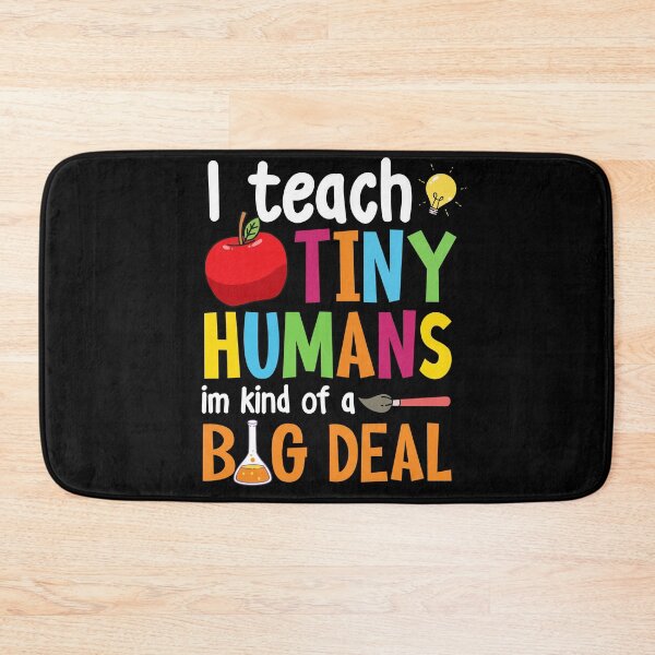 Item preview, I Teach Tiny Humans Teacher Appreciation Back To School designed and sold by GoZayaan.
