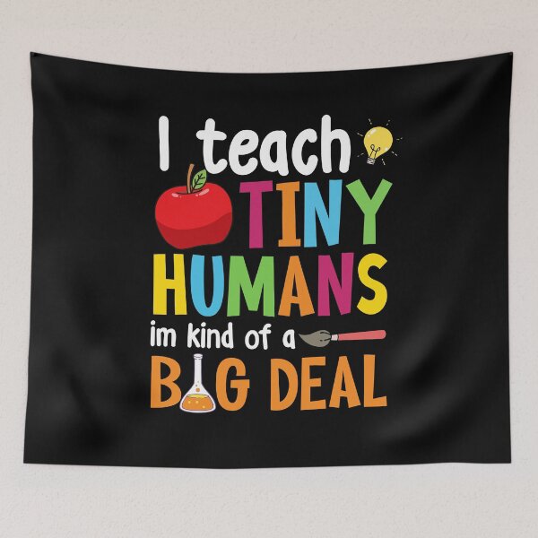 Item preview, I Teach Tiny Humans Teacher Appreciation Back To School designed and sold by GoZayaan.