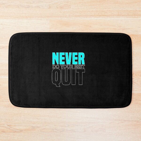 Item preview, Never do your best quit designed and sold by RedShop01.