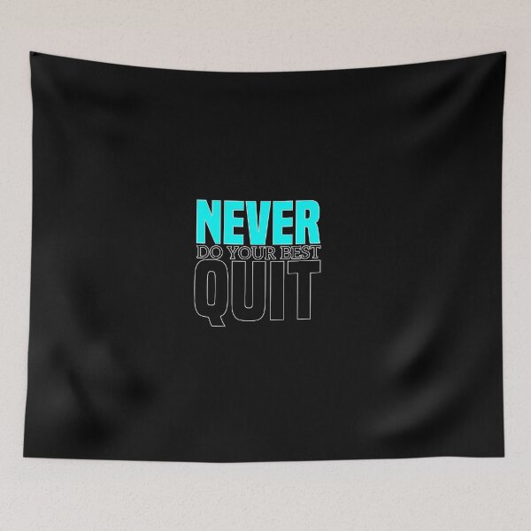 Item preview, Never do your best quit designed and sold by RedShop01.