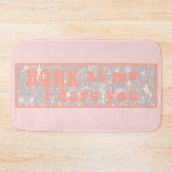 Item preview, Honk at me I dare you! designed and sold by Yoohoo-xoErica.