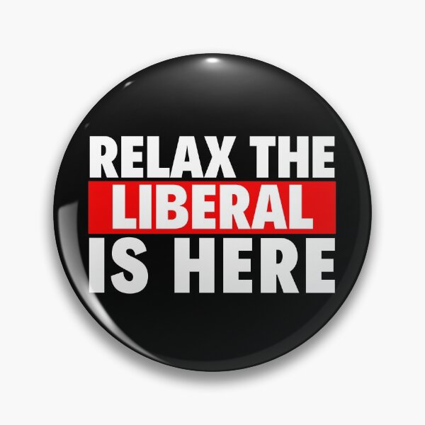 Item preview, relax the liberal is here designed and sold by T-shirtgallery.