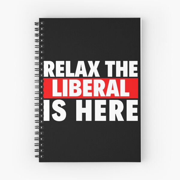 Item preview, relax the liberal is here designed and sold by T-shirtgallery.