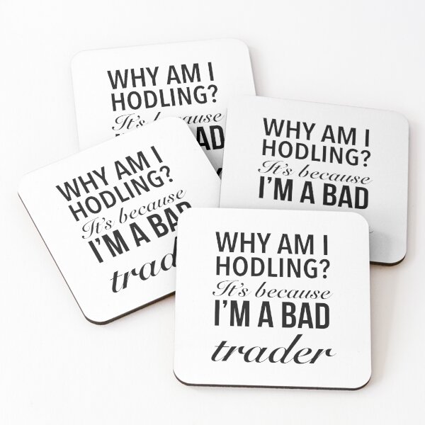 Item preview, WHY AM I HODLING? It’s because I’m a bad trader - Just Hodl Bitcoin designed and sold by Delandor.