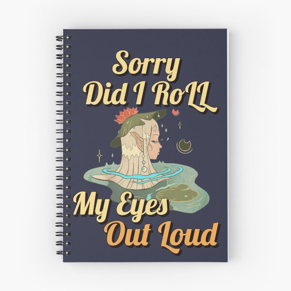 Item preview, I'm Sorry Did I Roll My Eyes Out Loud Funny Quote designed and sold by IKERAS.