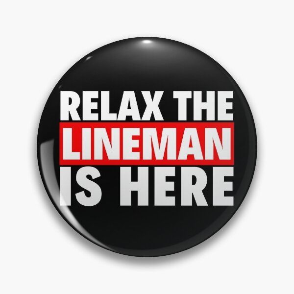 Item preview, relax the lineman is here designed and sold by T-shirtgallery.