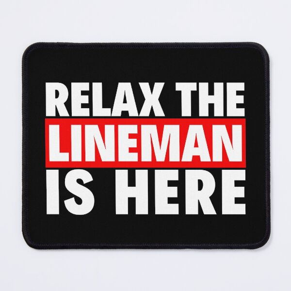 Item preview, relax the lineman is here designed and sold by T-shirtgallery.