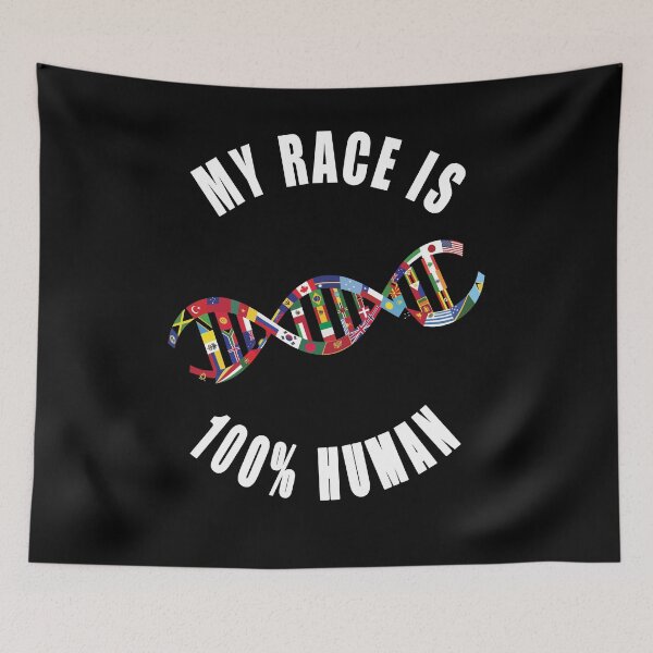 Item preview, My Race Is 100% Human Design designed and sold by TeesForTheWorld.