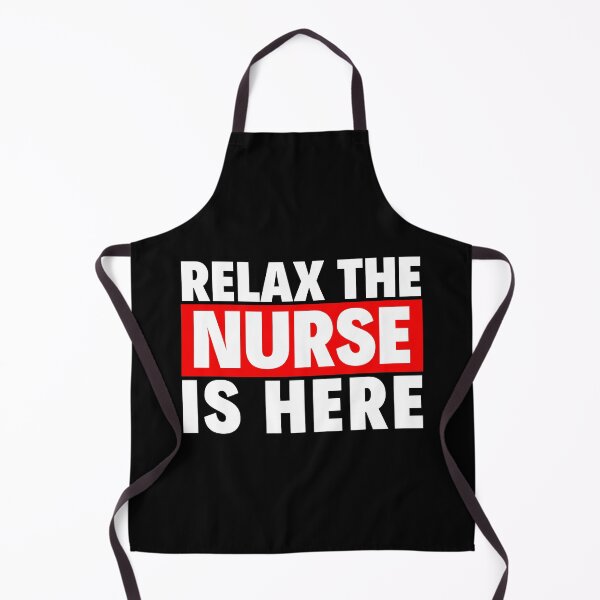 Item preview, relax the nurse is here designed and sold by T-shirtgallery.