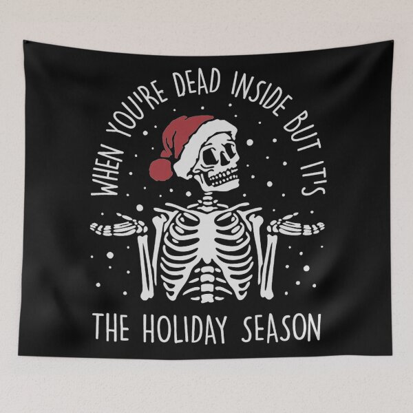 Item preview, When You're Dead Inside But It's The Holiday Season designed and sold by introvertswear.