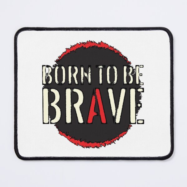 Item preview, Born to be Brave designed and sold by csoDesign.