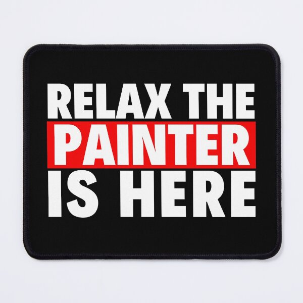 Item preview, relax the painter is here designed and sold by T-shirtgallery.