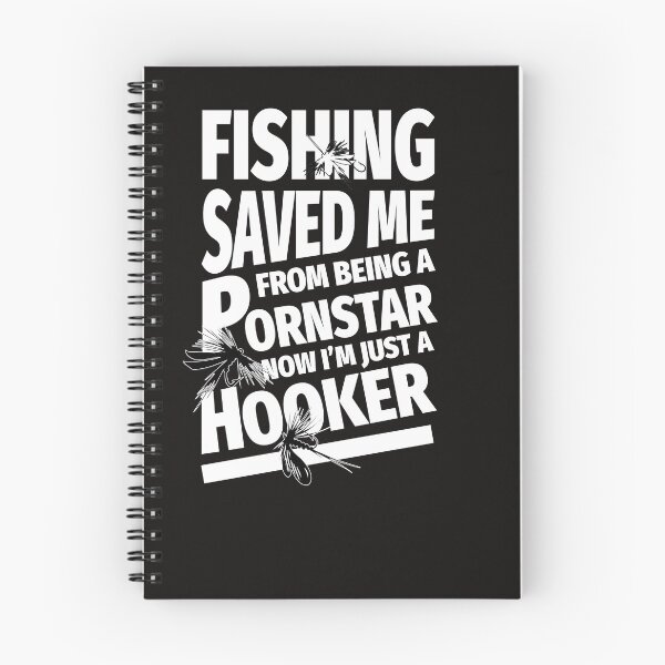 Item preview, Fishing saved me from Becoming a Pornstar Now i am just a Hooker designed and sold by malek24.