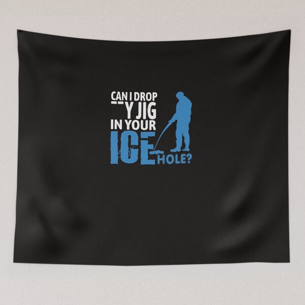 Item preview, Can i Drop Jig in Your Ice Hole Funny Fishing Shirt designed and sold by malek24.