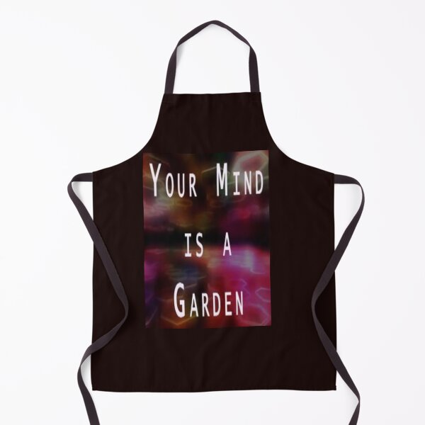 Item preview, YOUR MIND IS A GARDEN designed and sold by CUTESTUFFnow.