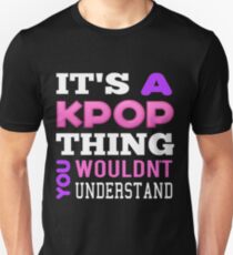 Ein KPOP THING - SCHWARZ Unisex T-Shirt