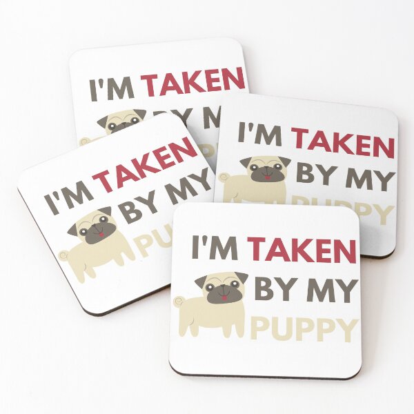 Item preview, I'm taken by my puppy designed and sold by InsaneCorner.