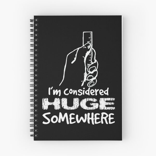 Item preview, Im considered huge somewhere-Adult Humor-Funny Sexual Innuendo-Small Penis Reference  designed and sold by YomeHayin.