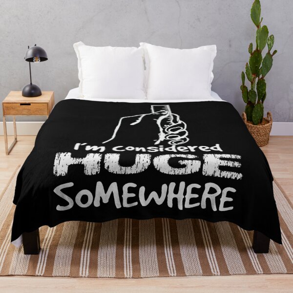 Item preview, Im considered huge somewhere-Adult Humor-Funny Sexual Innuendo-Small Penis Reference  designed and sold by YomeHayin.