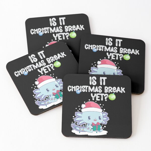 Item preview, Is it Christmas break yet? Funny - Christmas break designed and sold by Designs Of all kinds.