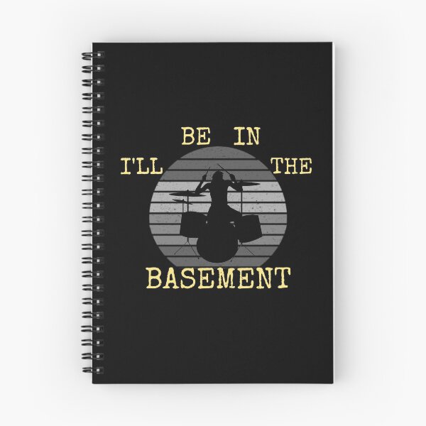 Item preview, I'll Be In The Basement Drum Set Drumming Drummer  designed and sold by salahnewdesign.