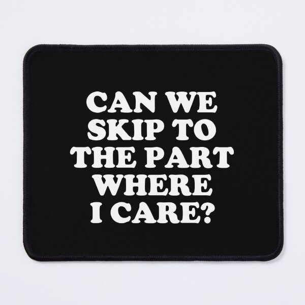 Item preview, funny sarcastic offended saying the part i care gift Birthday Meme Girlfriend boyfriend designed and sold by joygift369.