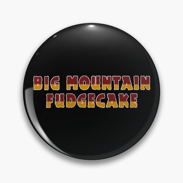 Item preview, Big Mountain Fudgecake  designed and sold by PanzerShirts.