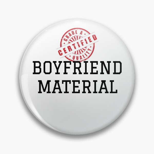 Item preview, Certified Boyfriend Material designed and sold by HappyLlama3000.