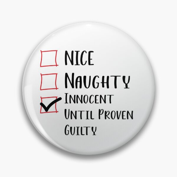 Item preview, Nice Naughty Innocent Until Proven Guilty Christmas List - Funny Christmas Saying designed and sold by RE PIXEL.