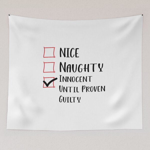 Item preview, Nice Naughty Innocent Until Proven Guilty Christmas List - Funny Christmas Saying designed and sold by RE PIXEL.