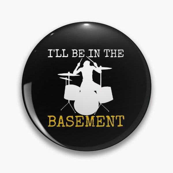 Item preview, I'll Be In The Basement Drum Set Drumming Drummer designed and sold by salahnewdesign.