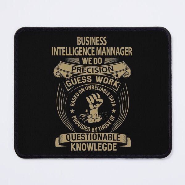 Item preview, Business Intelligence Mannager T Shirt - We Do Precision Job Gift Item Tee designed and sold by smueller39.
