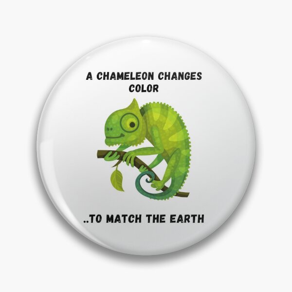 Item preview, Proverb: Saying...A chameleon changes color to match the earth designed and sold by Hinny8.