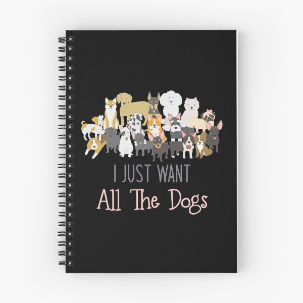 Item preview, I Just Want All The Dogs - Funny Dog Lovers designed and sold by Aymanclothings.